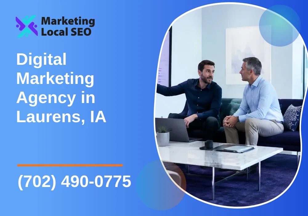 Digital Marketing Agency in Laurens, IA Digital Marketing Agency in Laurens, IA