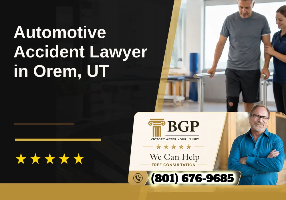 Automotive Accident Lawyer in Orem, UT
