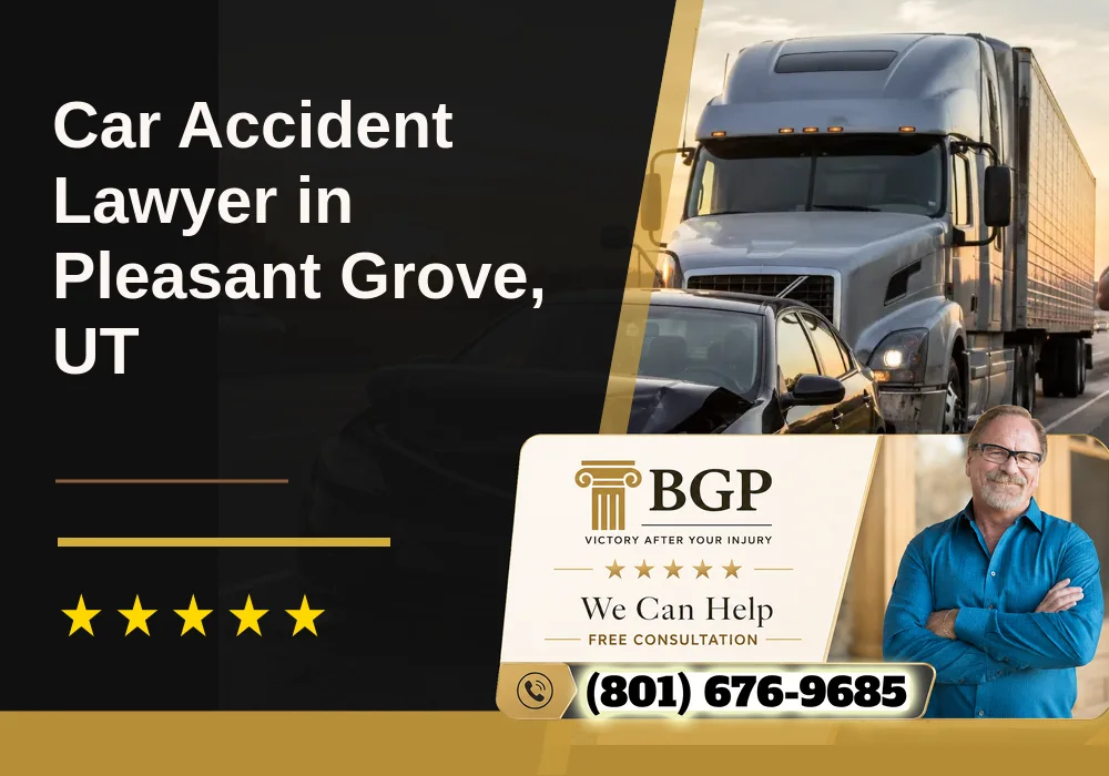 Car Accident Lawyer in Pleasant Grove, UT