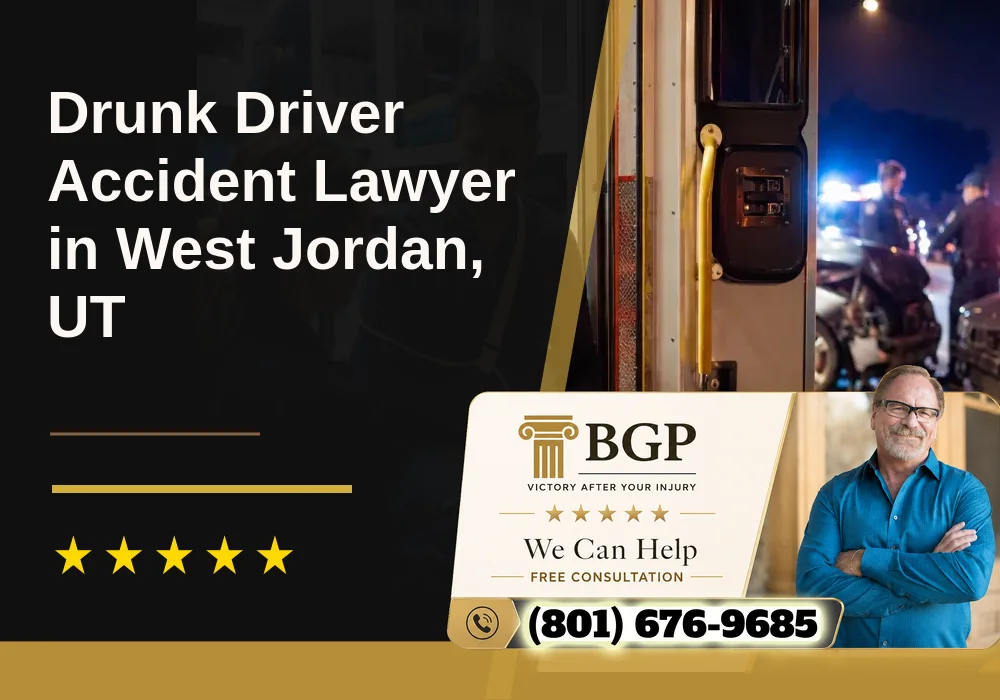 Drunk Driver Accident Lawyer in West Jordan, UT