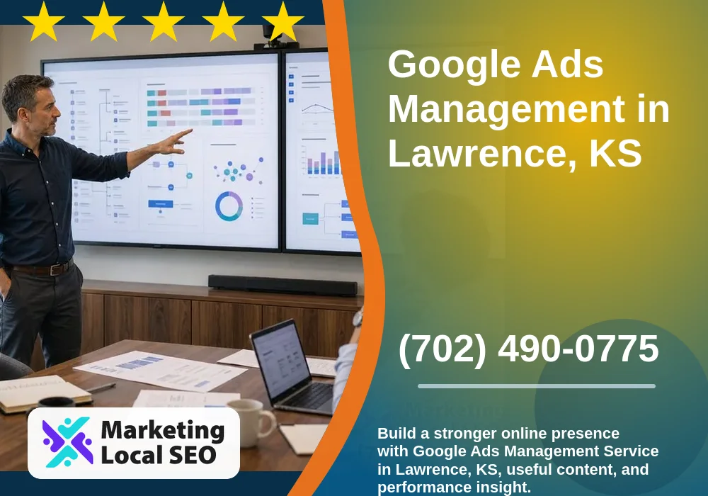 Google Ads Management in Lawrence, KS Google Ads Management in Lawrence, KS
