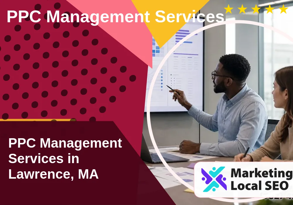 PPC Management Services in Lawrence, MA PPC Management Services in Lawrence, MA