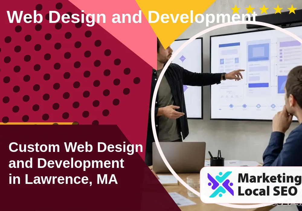 Web Design and Development in Lawrence, MA