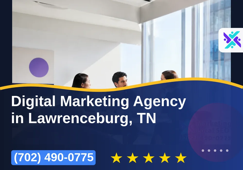 Digital Marketing Agency in Lawrenceburg, TN