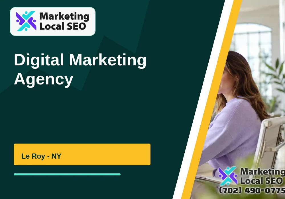 Digital Marketing Agency in Le Roy, NY