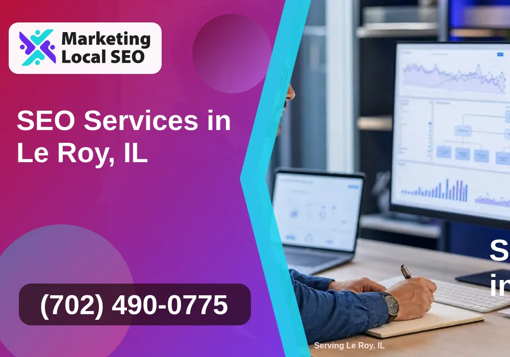 SEO Services in Le Roy, IL