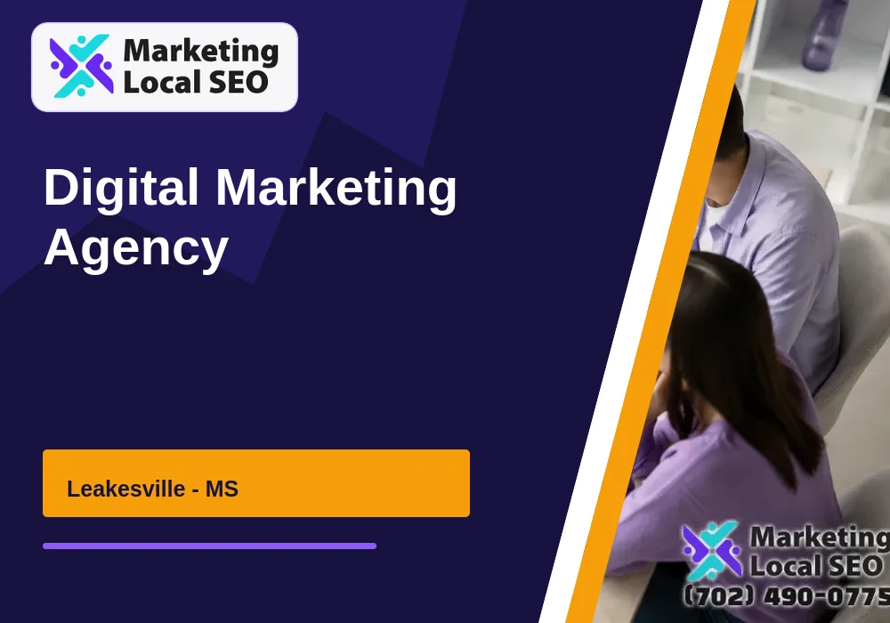 Digital Marketing Agency in Leakesville, MS