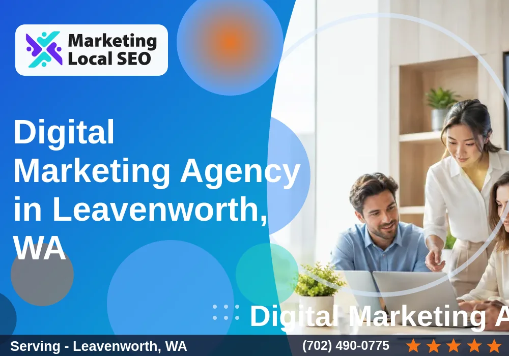 Digital Marketing Agency in Leavenworth, WA
