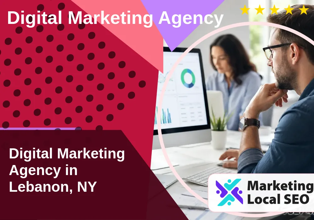 Digital Marketing Agency in Lebanon, NY Digital Marketing Agency in Lebanon, NY