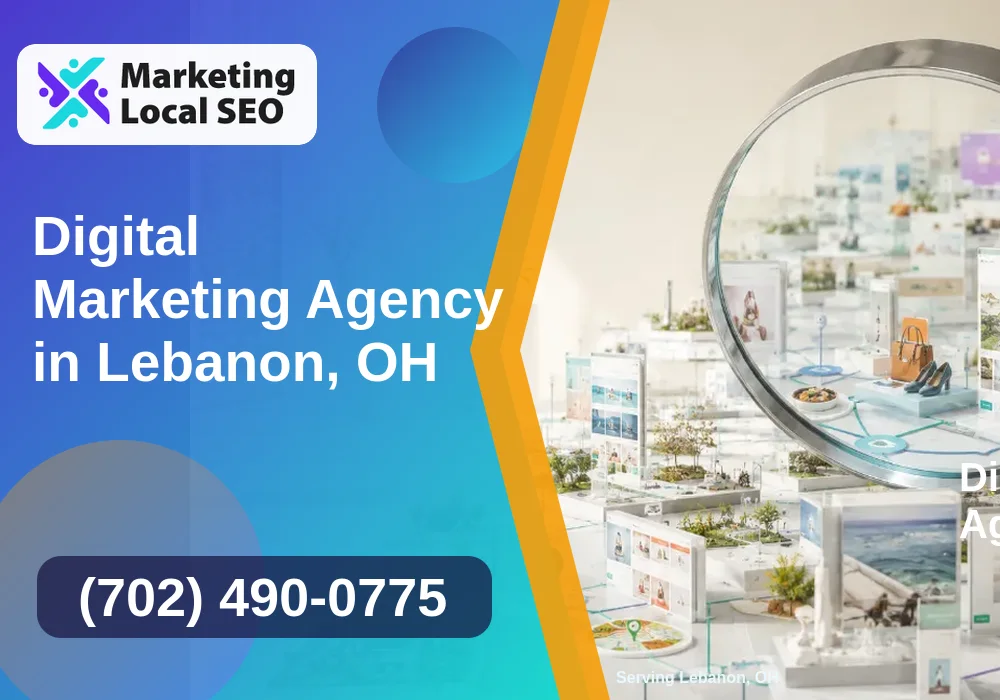 Digital Marketing Agency in Lebanon, OH