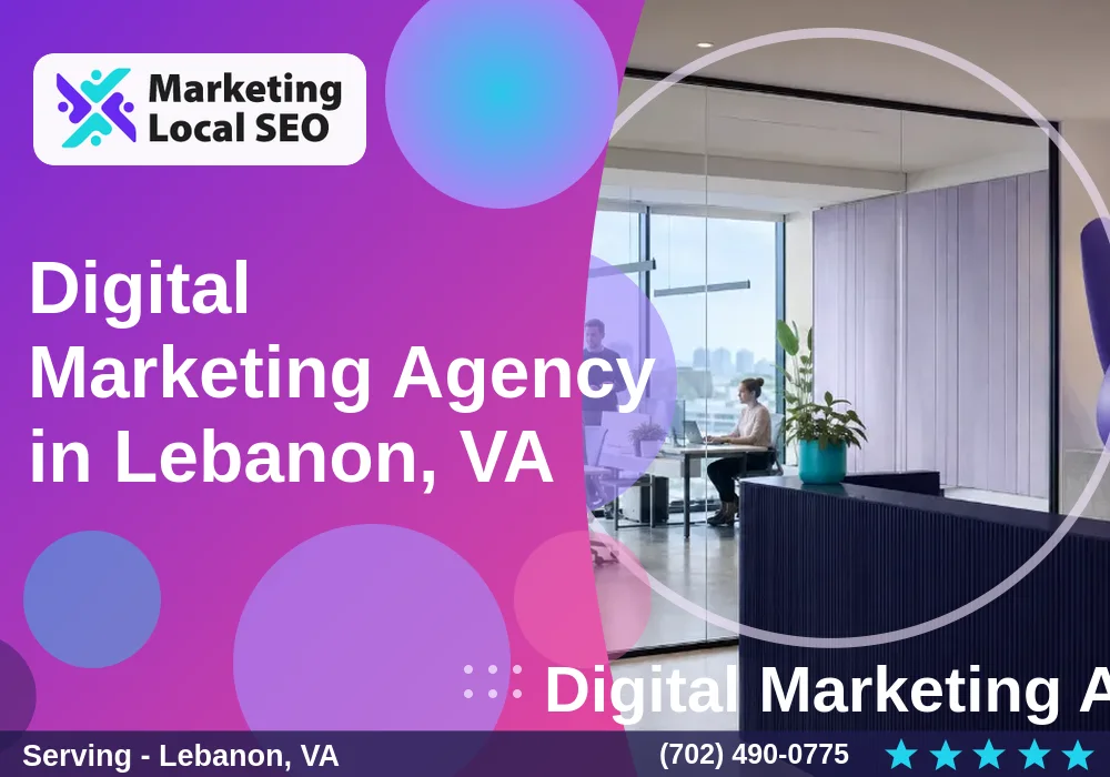 Digital Marketing Agency in Lebanon, VA