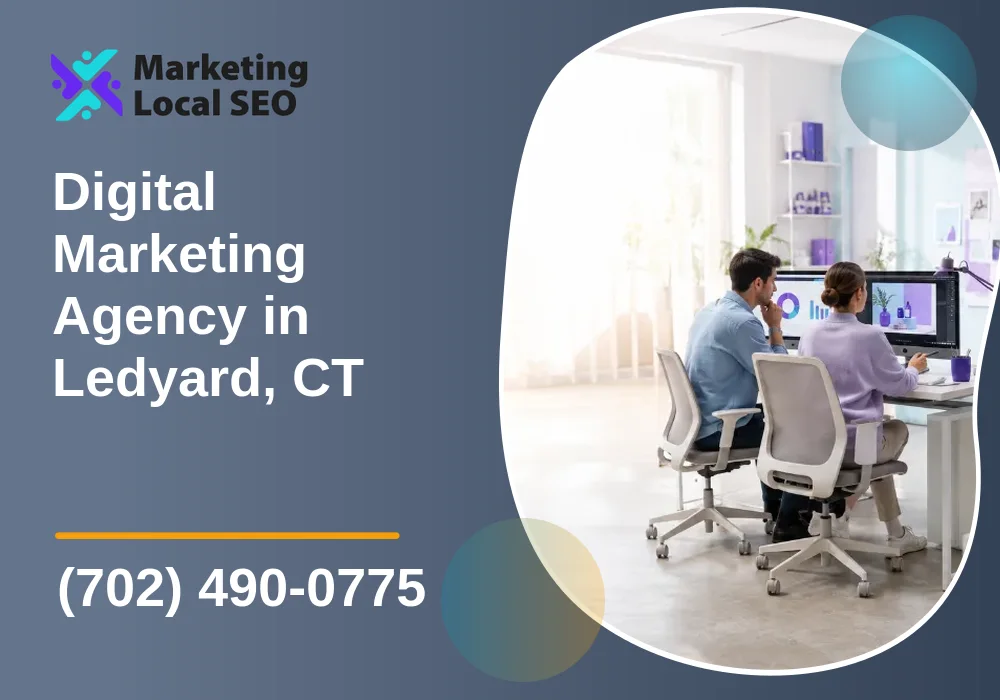 Digital Marketing Agency in Ledyard, CT Digital Marketing Agency in Ledyard, CT