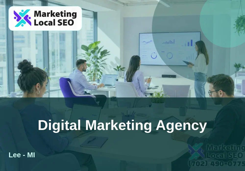 Digital Marketing Agency in Lee, MI