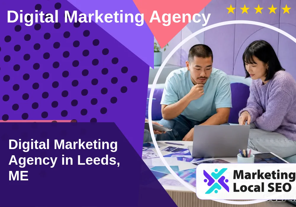 Digital Marketing Agency in Leeds, ME