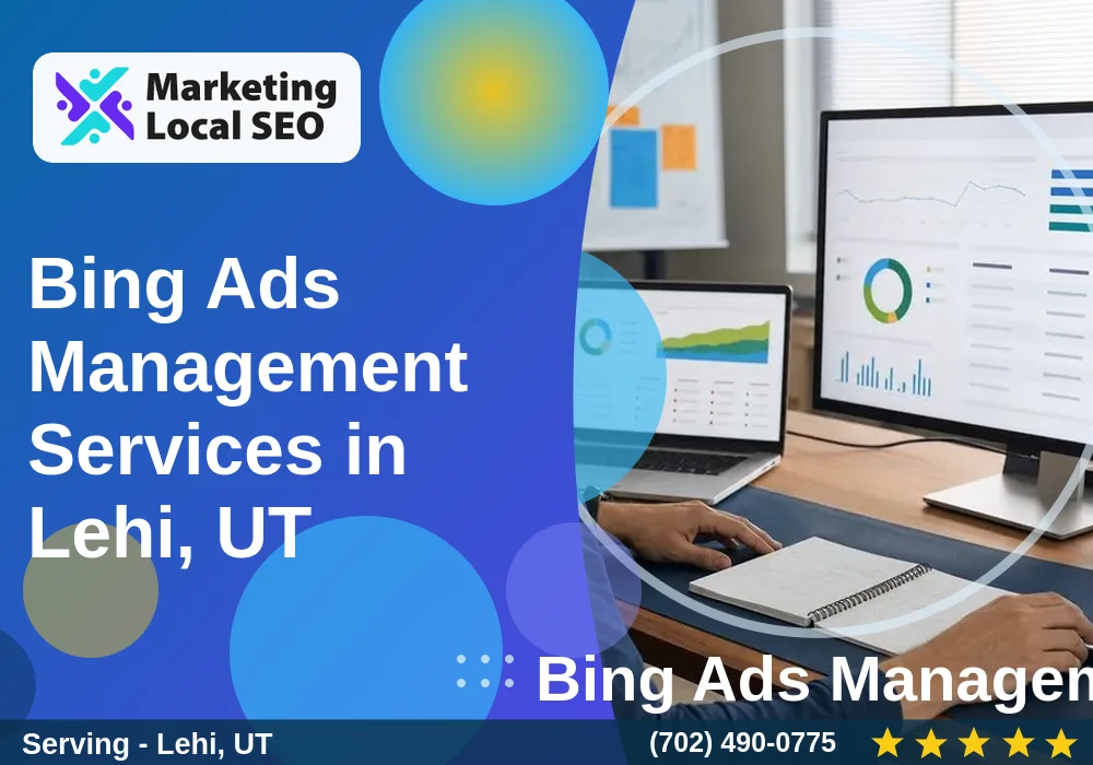 Bing Ads Management Services in Lehi, UT
