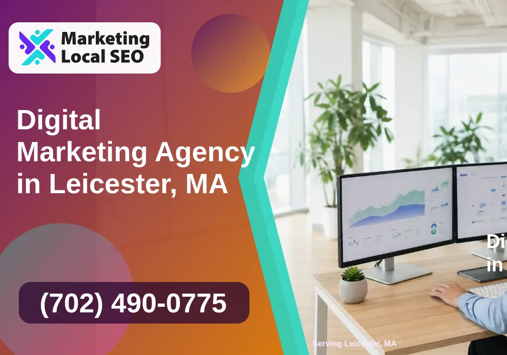 Digital Marketing Agency in Leicester, MA