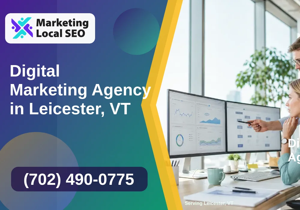 Digital Marketing Agency in Leicester, VT