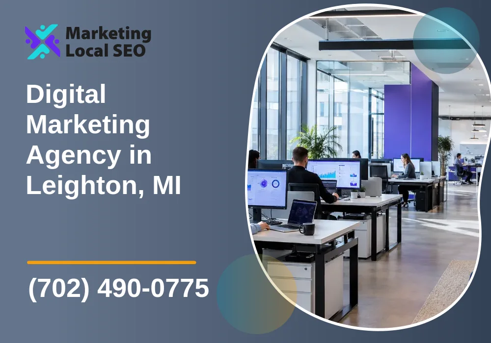 Digital Marketing Agency in Leighton, MI Digital Marketing Agency in Leighton, MI