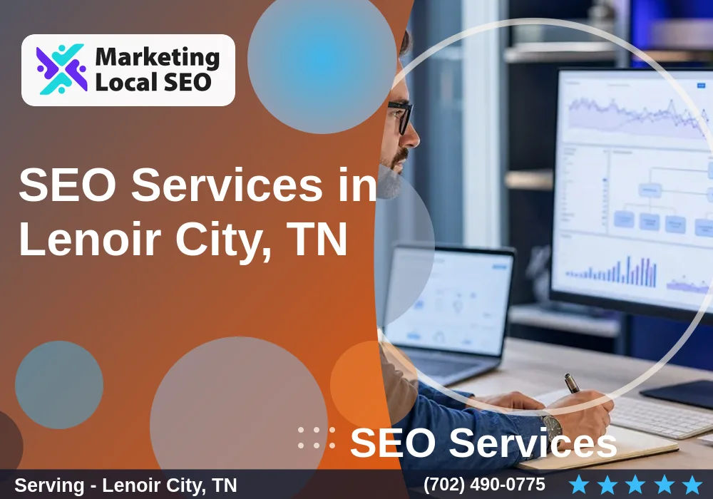 SEO Services in Lenoir City, TN