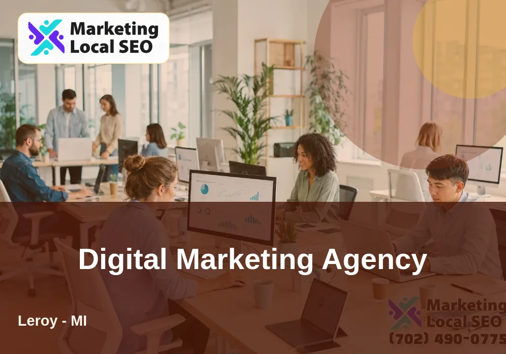 Digital Marketing Agency in Leroy, MI
