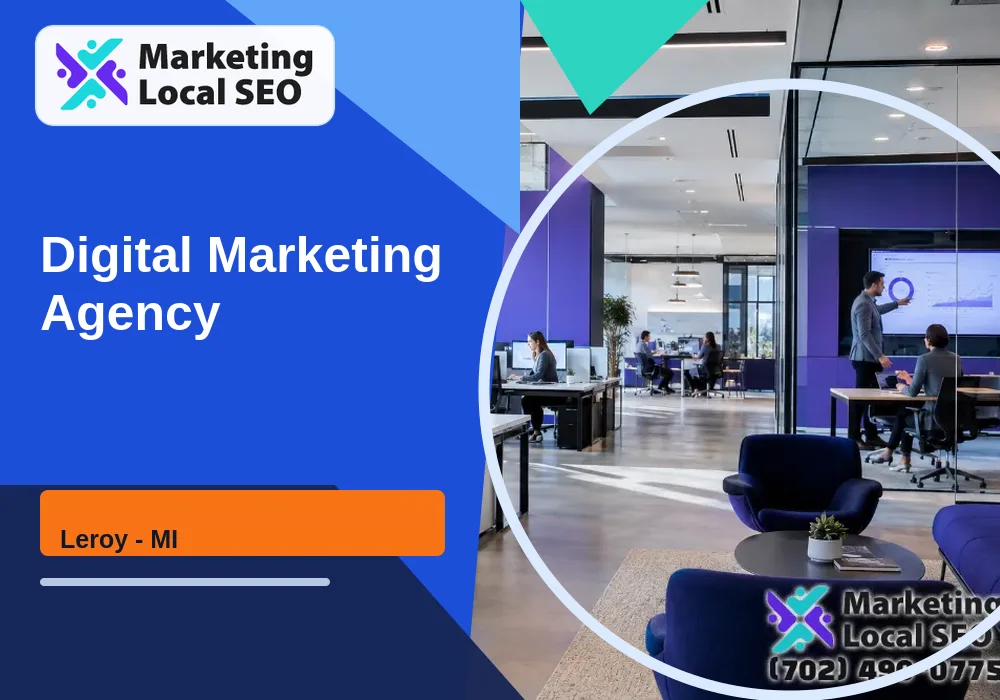 Digital Marketing Agency in Leroy, MI