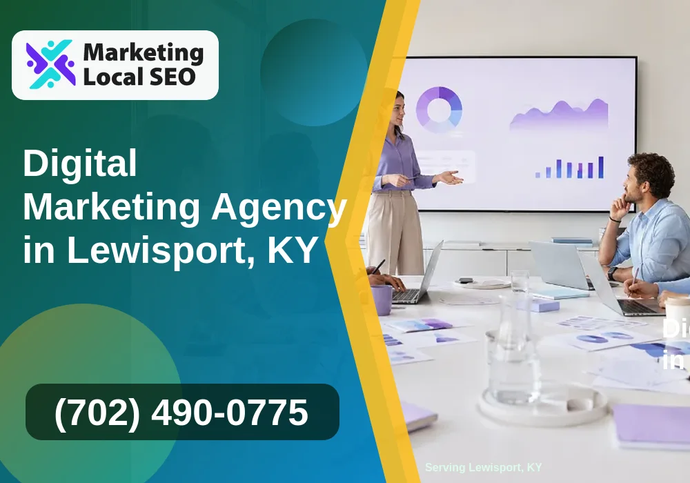 Digital Marketing Agency in Lewisport, KY Digital Marketing Agency in Lewisport, KY