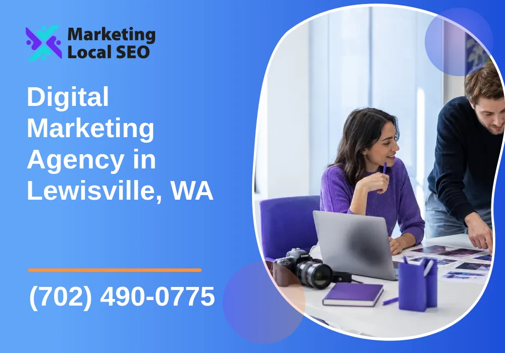 Digital Marketing Agency in Lewisville, WA