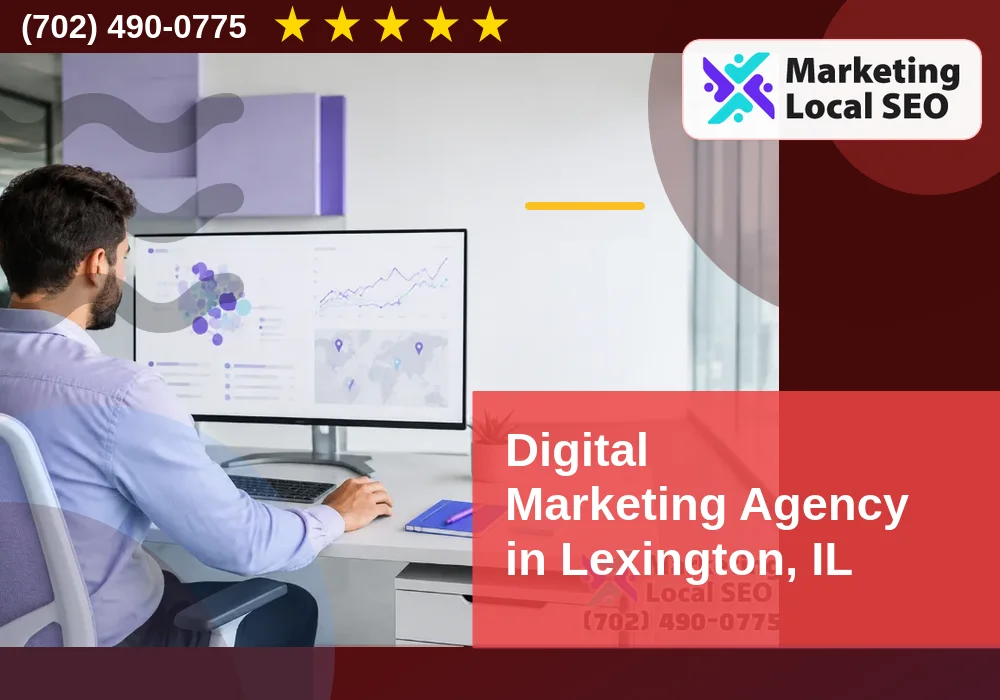Digital Marketing Agency in Lexington, IL