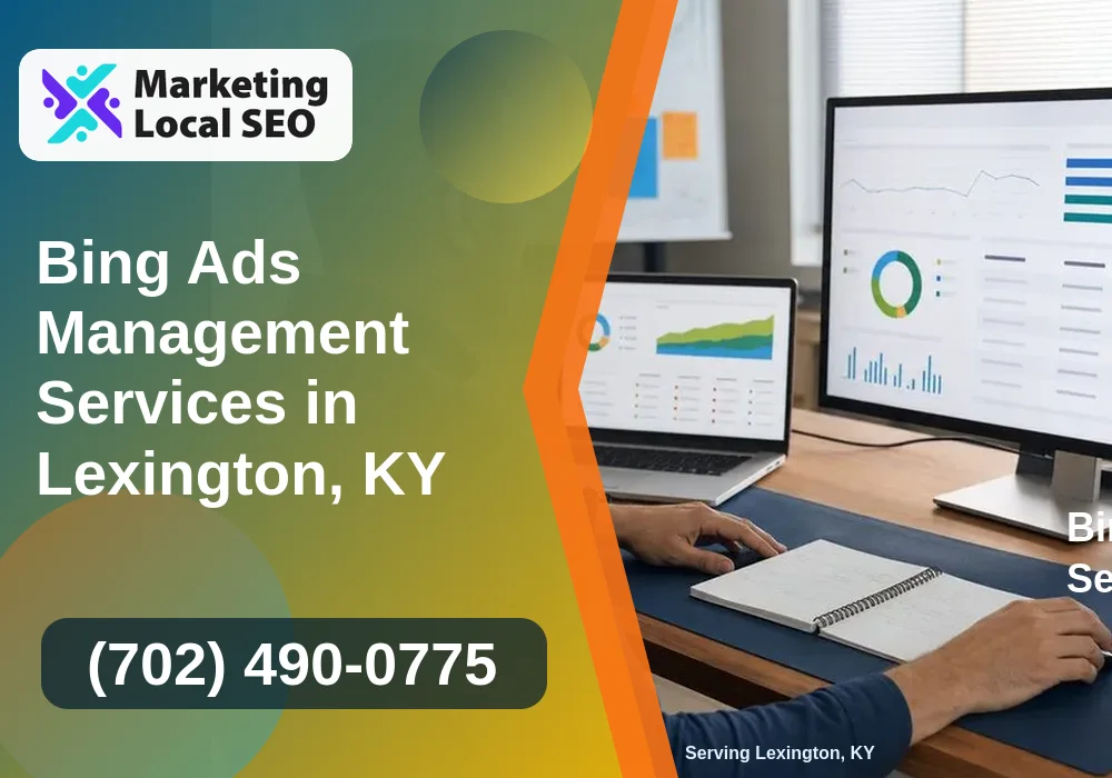 Bing Ads Management Services in Lexington, KY