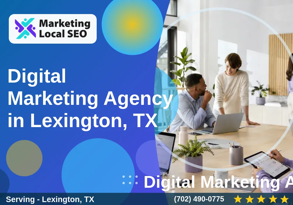 Digital Marketing Agency in Lexington, TX Digital Marketing Agency in Lexington, TX