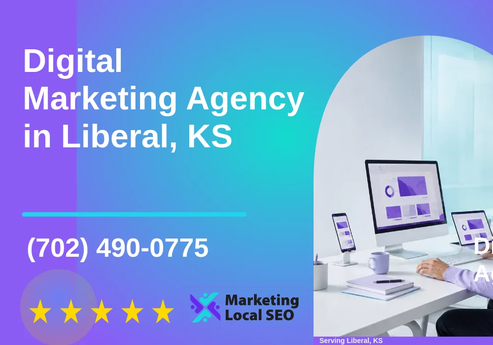 Digital Marketing Agency in Liberal, KS