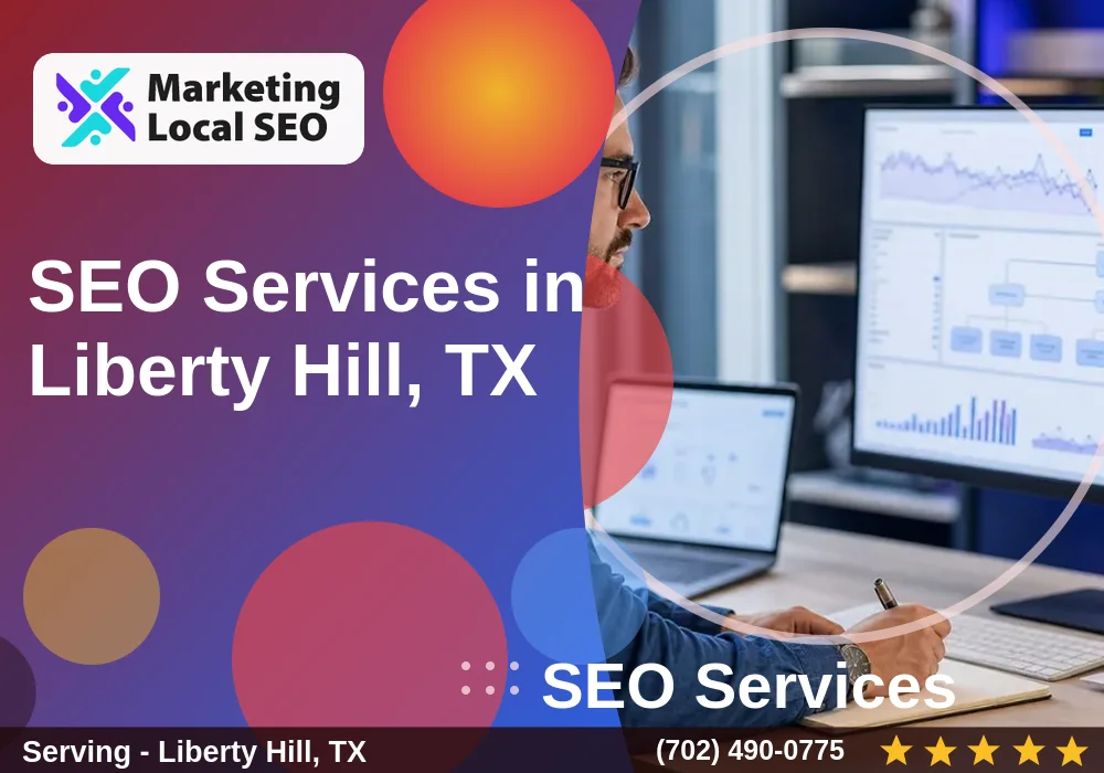 SEO Services in Liberty Hill, TX