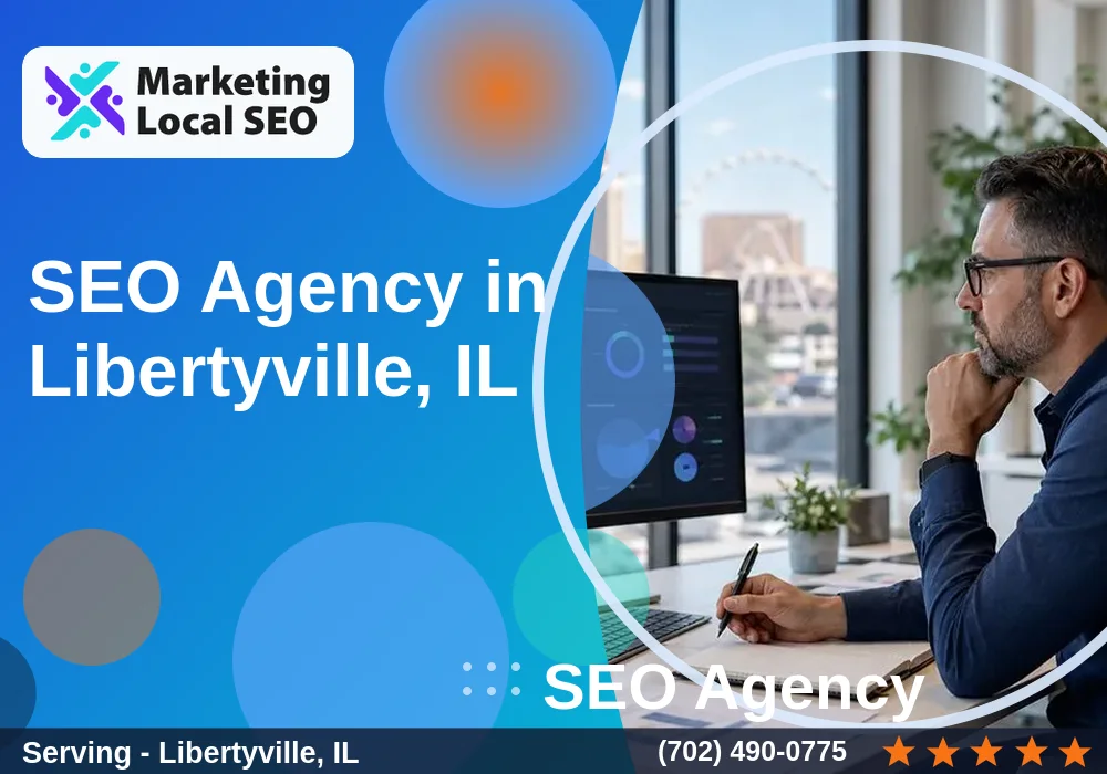 SEO Agency in Libertyville, IL