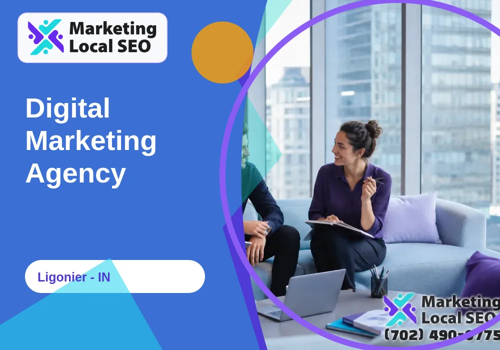 Digital Marketing Agency in Ligonier, IN