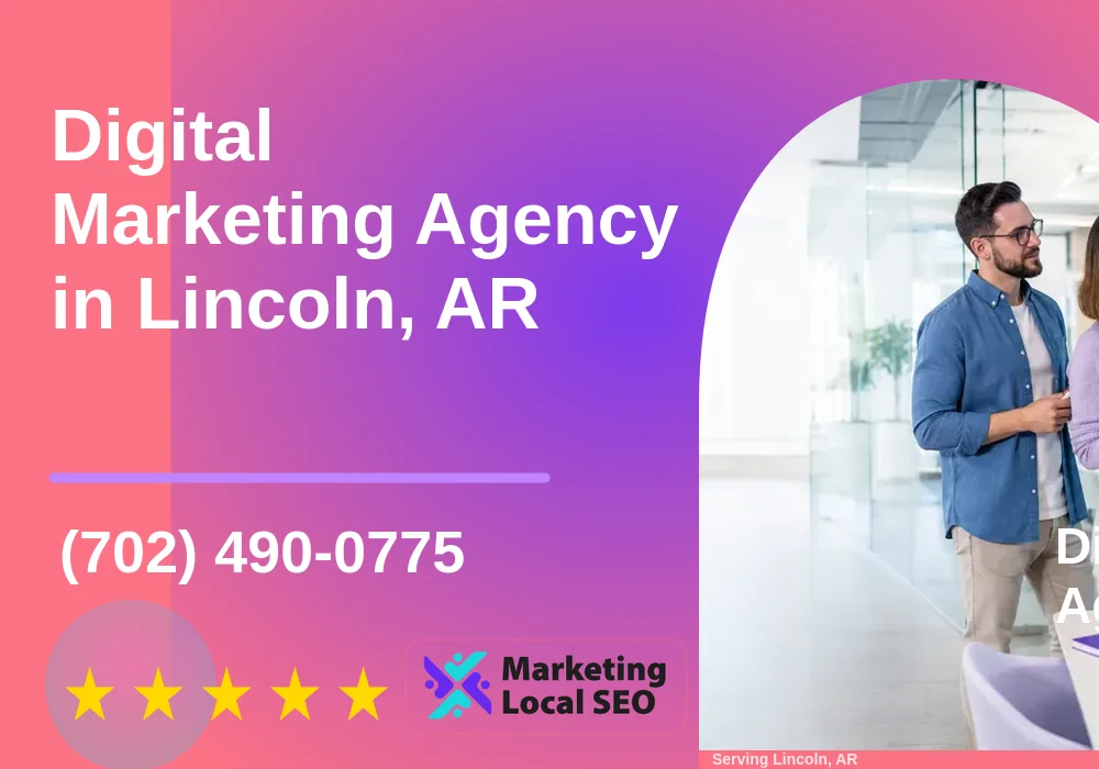 Digital Marketing Agency in Lincoln, AR