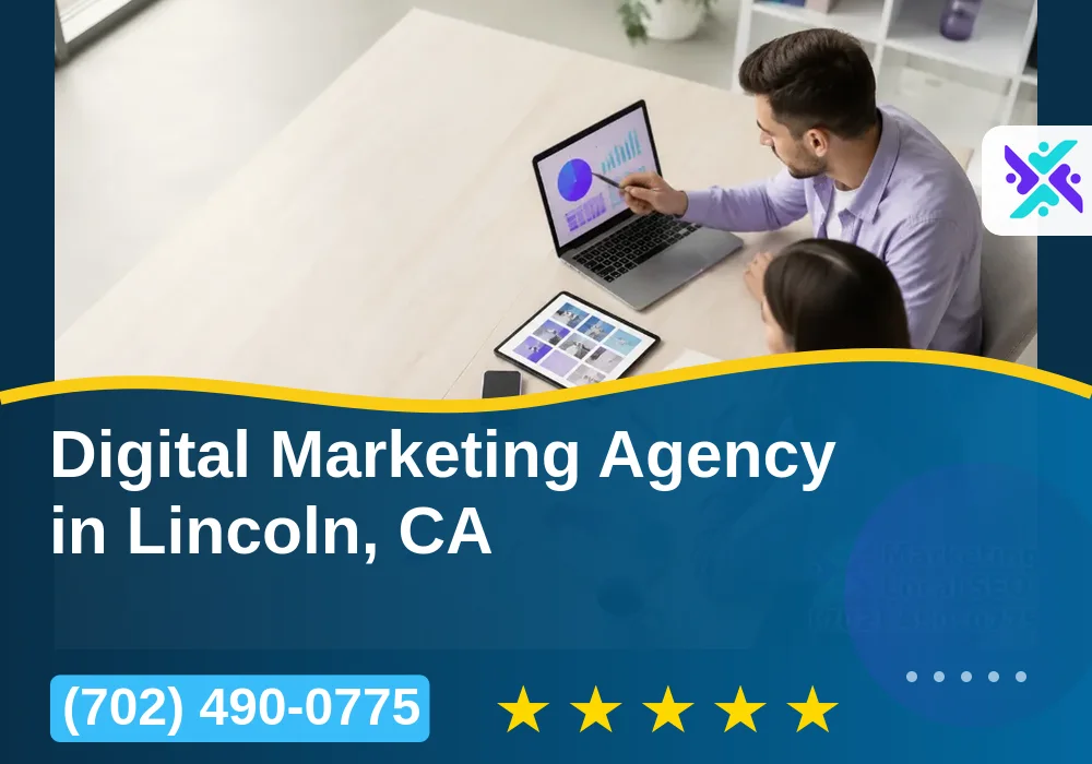 Digital Marketing Agency in Lincoln, CA Digital Marketing Agency in Lincoln, CA
