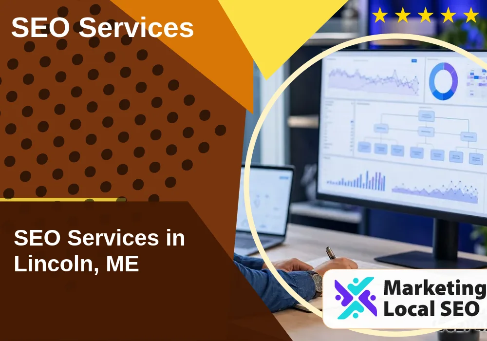 SEO Services in Lincoln, ME SEO Services in Lincoln, ME