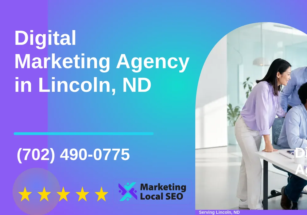 Digital Marketing Agency in Lincoln, ND