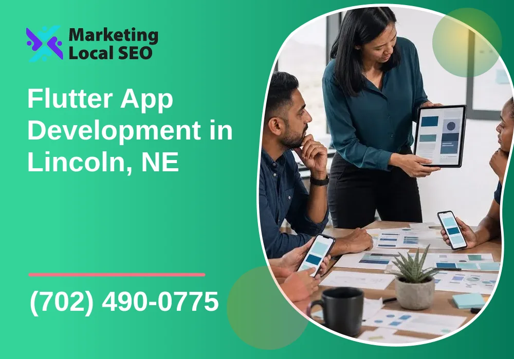 Flutter App Development in Lincoln, NE