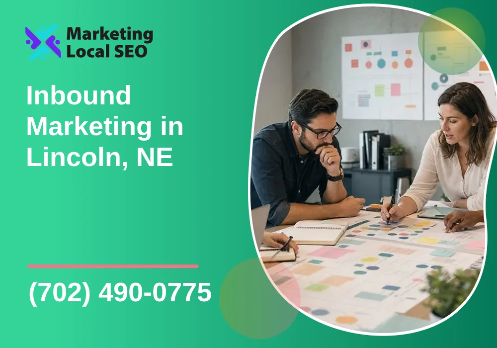 Inbound Marketing in Lincoln, NE Inbound Marketing in Lincoln, NE