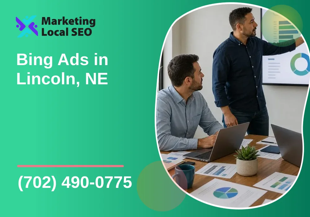 Bing Ads in Lincoln, NE