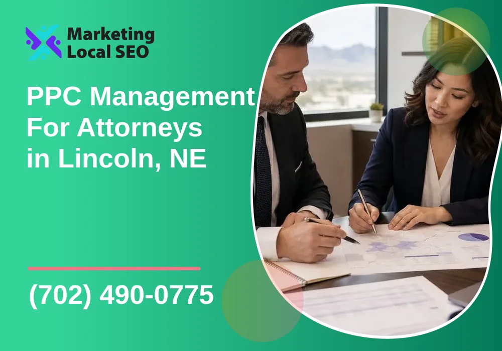 PPC Management For Attorneys in Lincoln, NE PPC Management For Attorneys in Lincoln, NE