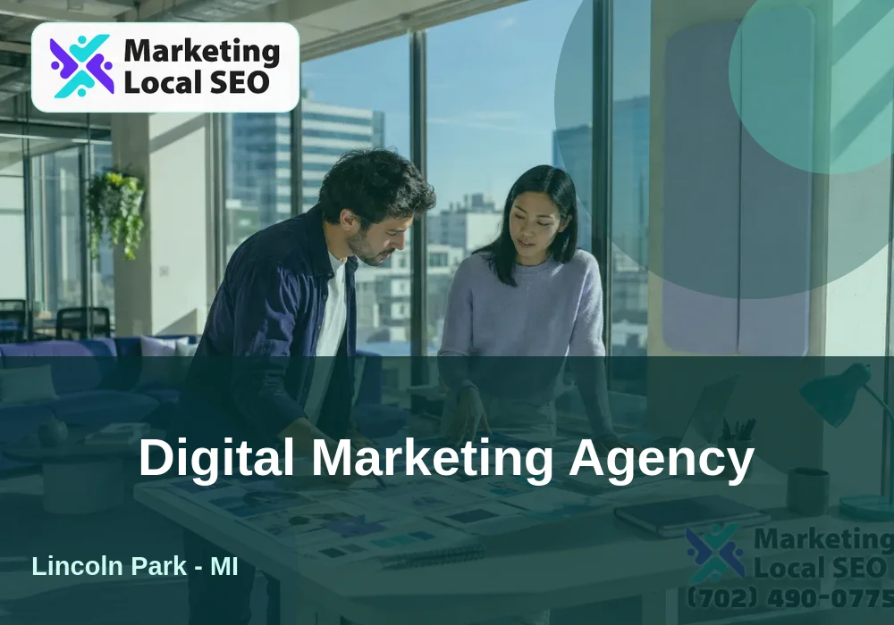 Digital Marketing Agency in Lincoln Park, MI