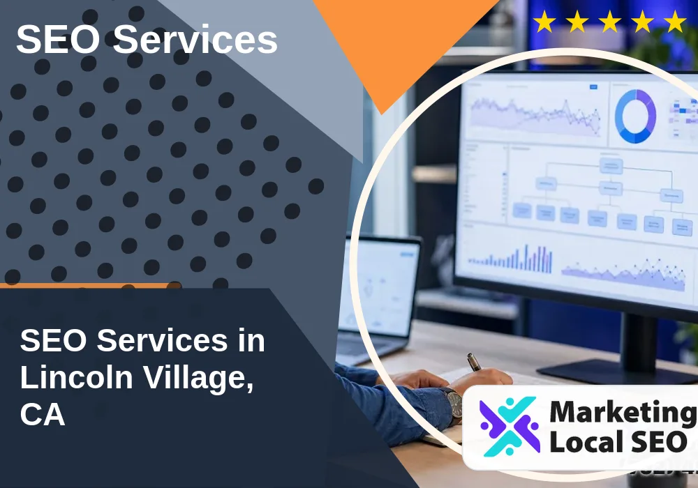 SEO Services in Lincoln Village, CA