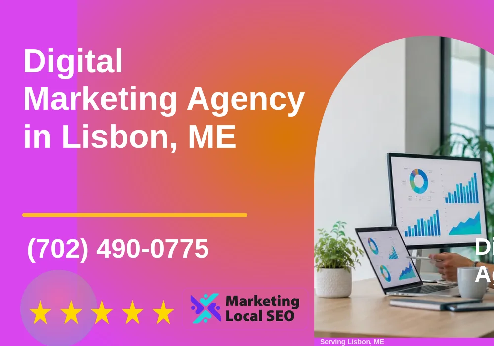 Digital Marketing Agency in Lisbon, ME