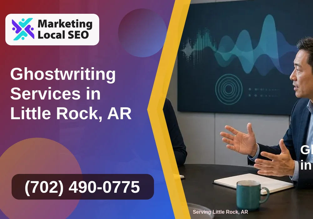 Ghostwriting Services in Little Rock, AR