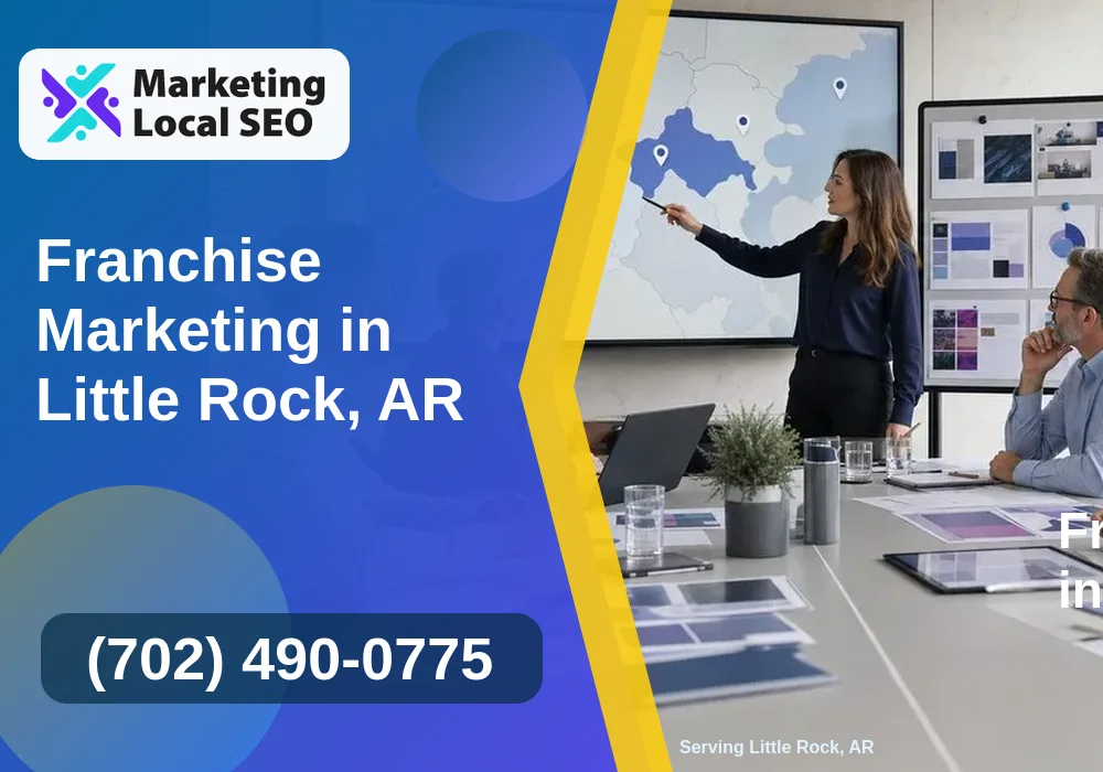 Franchise Marketing in Little Rock, AR Franchise Marketing in Little Rock, AR