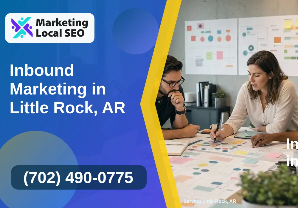 Inbound Marketing in Little Rock, AR Inbound Marketing in Little Rock, AR