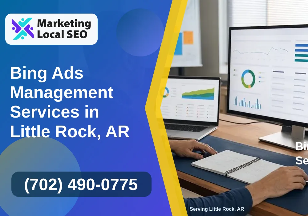 Bing Ads Management Services in Little Rock, AR