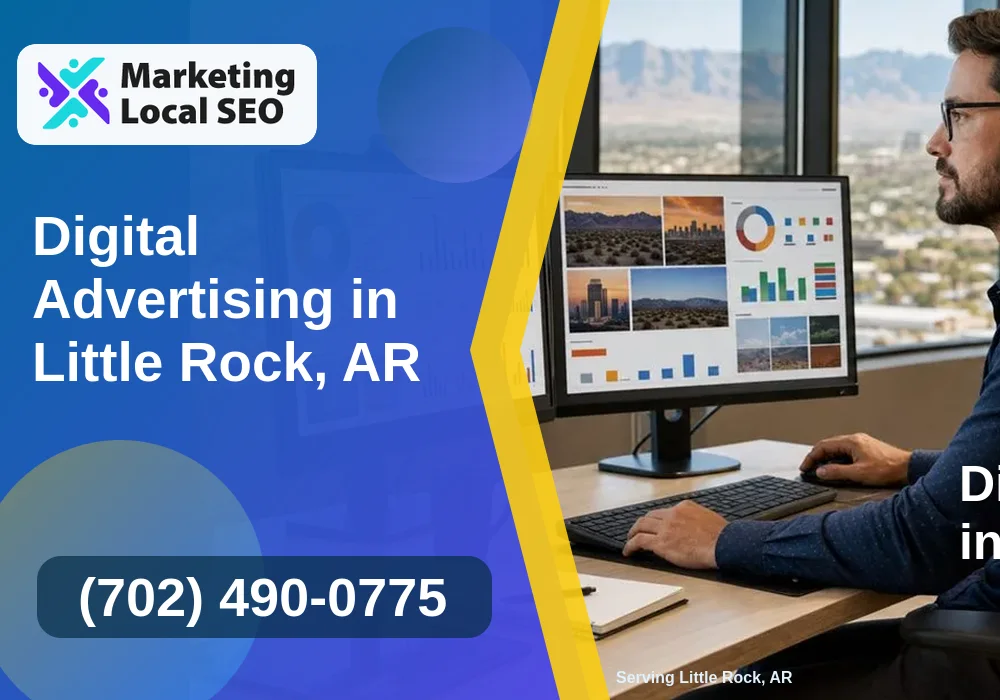 Digital Advertising in Little Rock, AR Digital Advertising in Little Rock, AR